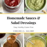 A collage of four homemade sauces and a salad dressing.